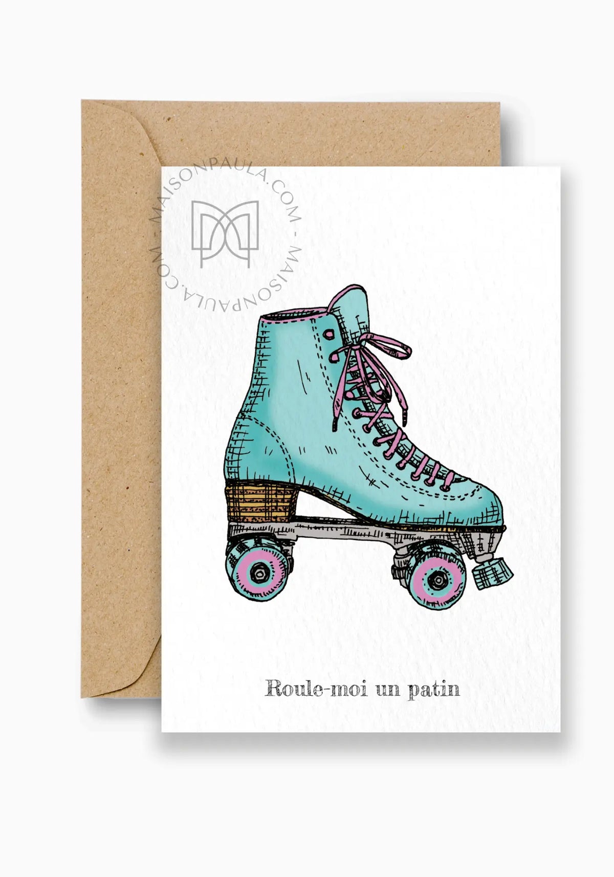 La carte postale roule moi un patin de chez Maison Paula