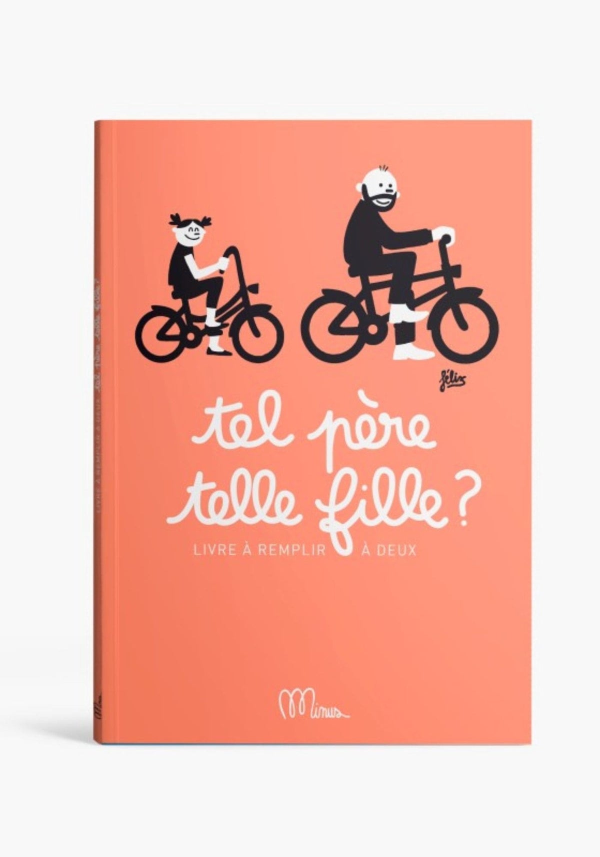 minus-editions-tel-pere-tel-fille-livre